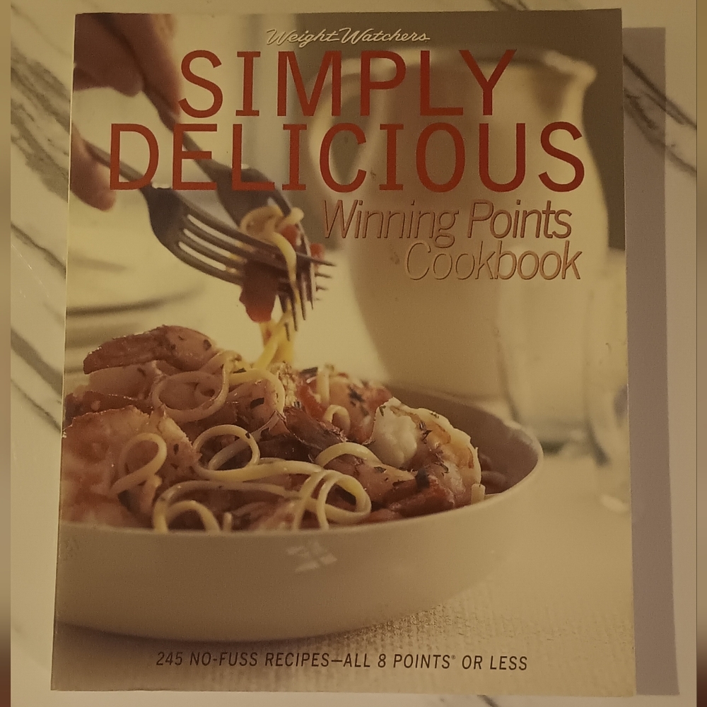 Weight Watchers Simply Delicious Cookbook
